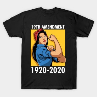 19th Amendment 1920-2020 Women's Right To Vote Feminist T-Shirt